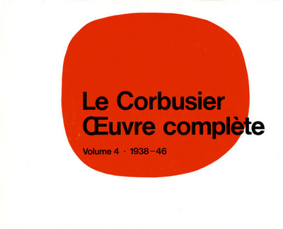 Le Corbusier - Ouvre complète