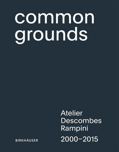 洋書 Common Grounds Atelier Descombes Rampini cover-image.jpg