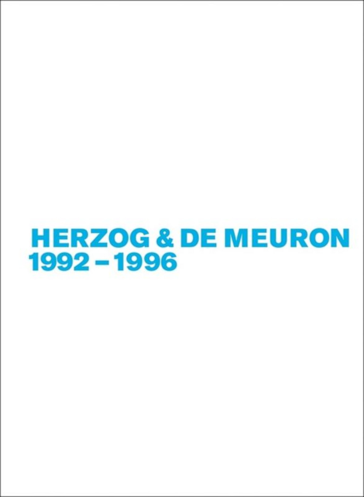 Herzog & de Meuron 1992-1996