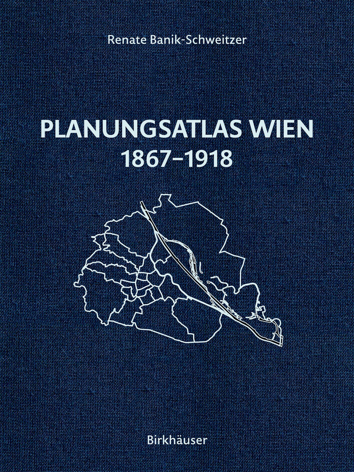 Planungsatlas Wien 1867–1918